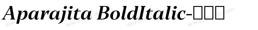 Aparajita BoldItalic字体转换